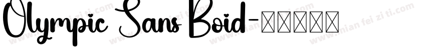 Olympic Sans Boid字体转换
